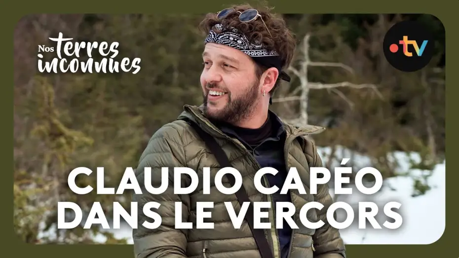 Відео до серіалу Nos terres inconnues — Claudio Capéo dans le Vercors - Nos terres inconnues