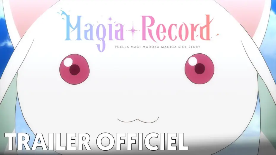 Відео до серіалу Магічні нотатки — Magia Record : Puella Magi Madoka Magica Side Story - Bande Annonce [VOST]
