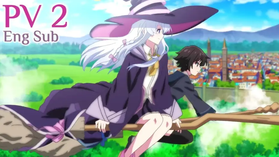 Відео до серіалу Мандрівна відьма: Подорож Елейни — [Eng Sub] Wandering Witch: The Journey of Elaina Anime PV 2 - Majo no Tabitabi