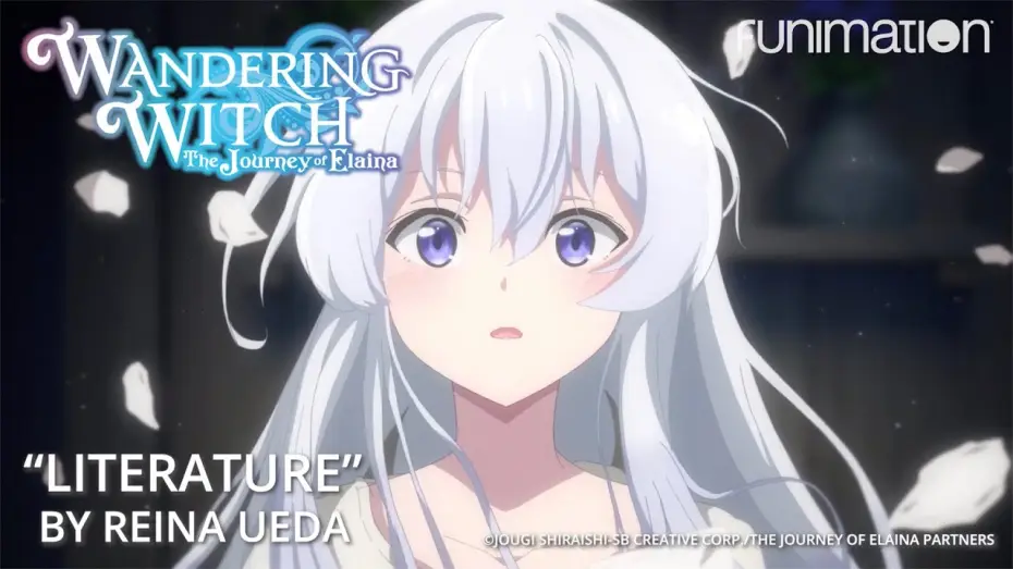 Відео до серіалу Мандрівна відьма: Подорож Елейни — Wandering Witch Opening Theme - "Literature" by Reina Ueda