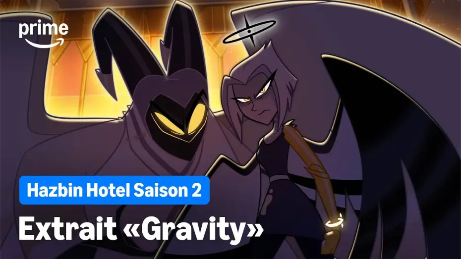 Відео до серіалу Готель «Газбін» — Hazbin Hotel – Extrait "Gravity" de la saison 2 | Prime Video