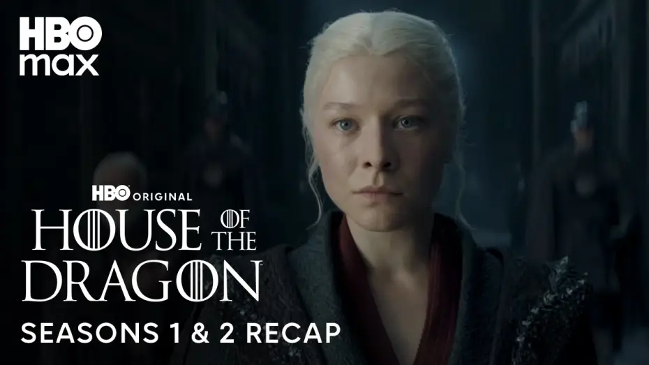 Відео до серіалу Дім дракона — Seasons 1 & 2 Recap