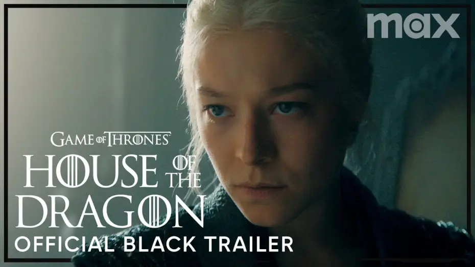 Відео до серіалу Дім дракона — Season 2 Official Black Trailer