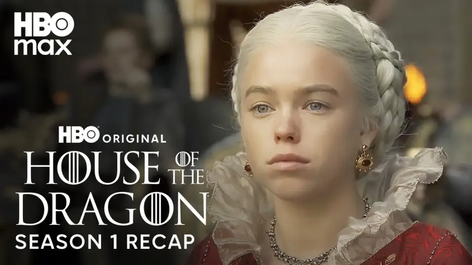Відео до серіалу Дім дракона — Season 1 Recap