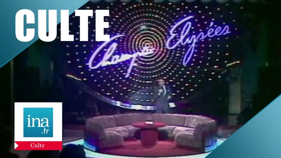 Відео до серіалу Champs-Elysées — Culte: Champs Elysées, la 1ère émission | Archive INA 1982