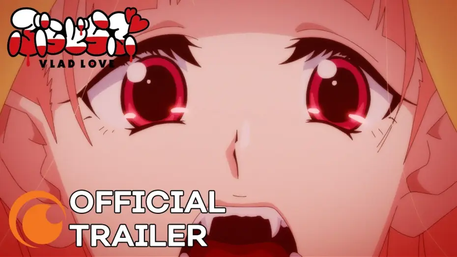 Відео до серіалу ぶらどらぶ — VLAD LOVE | OFFICIAL TRAILER