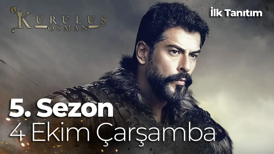 Відео до серіалу Заснування: Осман — Сезон 5 — Kuruluş Osman 5. Sezon İlk Bölümüyle 4 Ekim Çarşamba atv'de! @atvturkiye