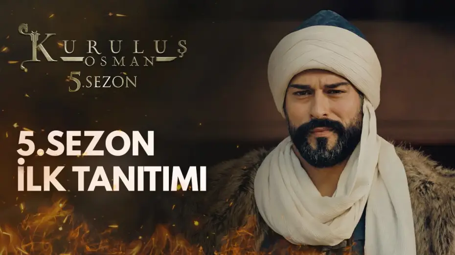 Відео до серіалу Курлуш Осман — Kuruluş Osman 5.Sezon İlk Tanıtımı / 4 Ekim Çarşamba