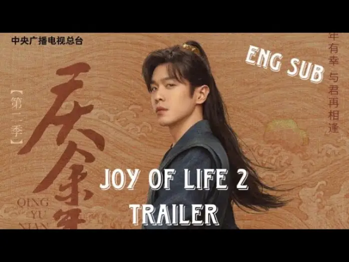 Відео до серіалу Радість життя — ENG SUB | Joy of Life S2 Trailer | Staring Zhang Ruo Yun & Li Qin & Song Yi | Upcoming Chinese Drama