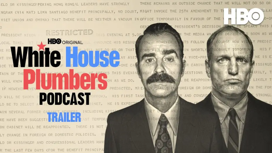 Відео до серіалу Сантехніки Білого дому — White House Plumbers Podcast | Official Trailer | HBO