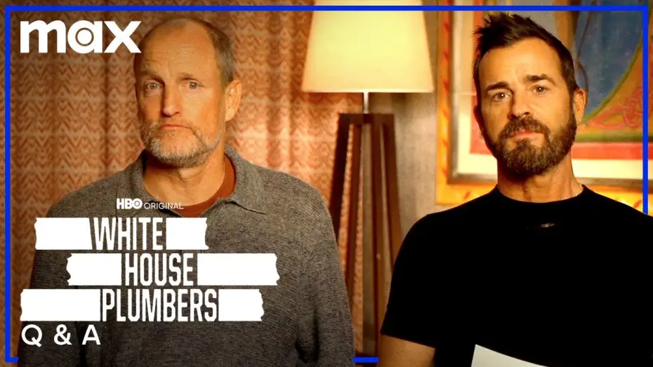 Відео до серіалу Сантехніки Білого дому — Woody Harrelson & Justin Theroux On Recreating Watergate