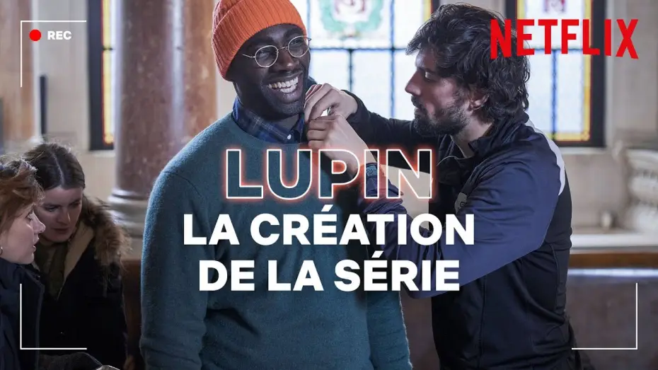 Відео до серіалу Люпен — Comment a été créée la série Lupin ? | Netflix France