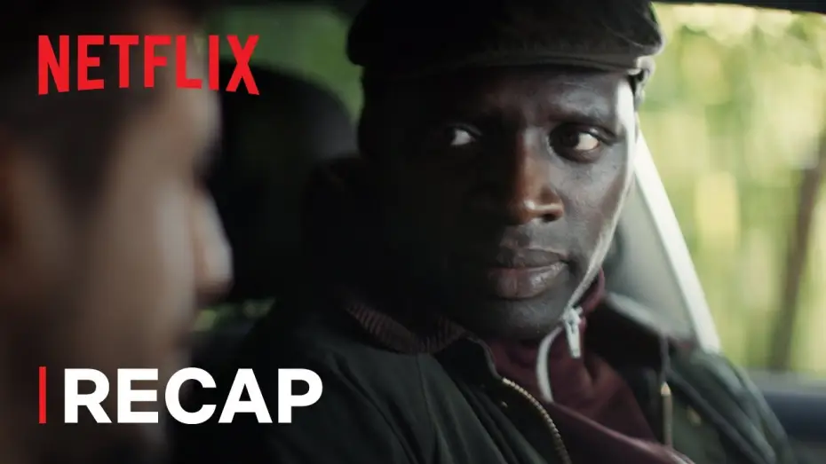 Відео до серіалу Люпен — Season 1 Recap