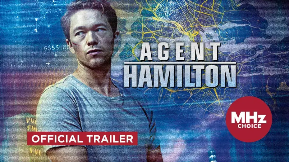 Відео до серіалу Hamilton — Agent Hamilton (Official U.S. Trailer)