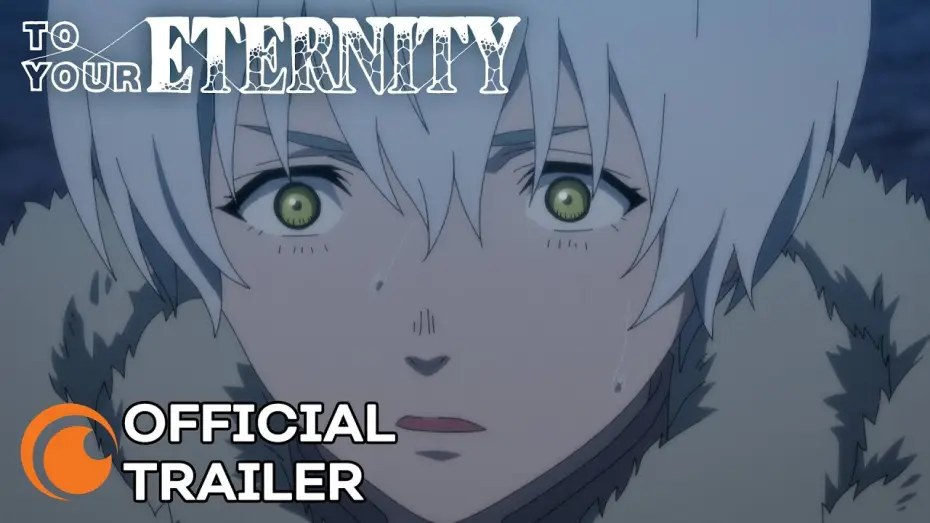 Відео до серіалу Тобі, безсмертний — Сезон 2 — To Your Eternity Season 2 | OFFICIAL TRAILER