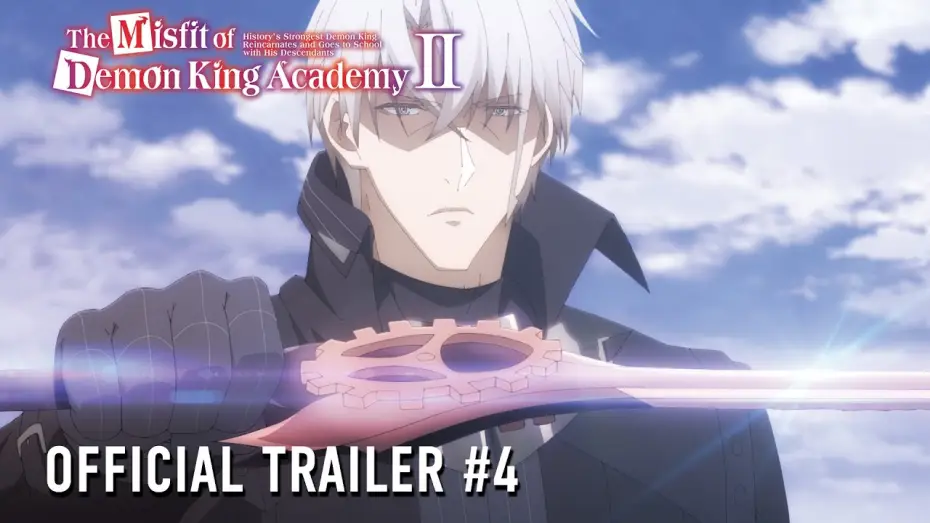 Відео до серіалу Невизнаний в академії Короля Демонів — The Misfit of Demon King Academy II Official Trailer #4 [Subtitled]