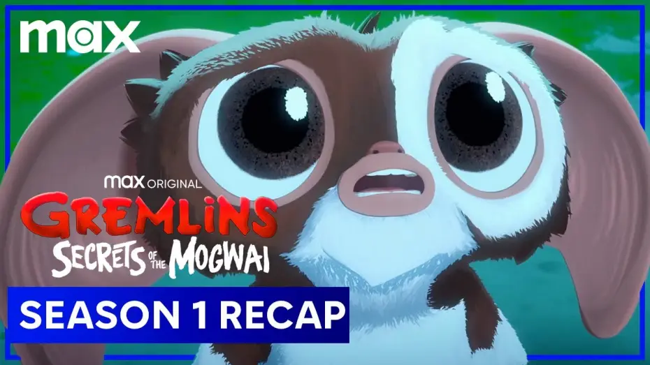 Відео до серіалу Гремліни: Таємниці моґвая — Secrets of the Mogwai Season 1 Recap