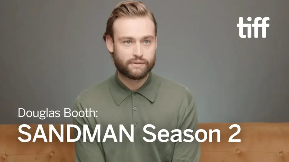 Відео до серіалу Пісочний чоловік — Season 2 Secrets From Douglas Booth - TIFF 2024