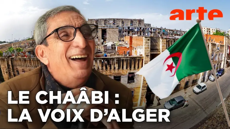 Відео до серіалу Invitation Au Voyage — Invitation Au Voyage - Le Chaâbi, la voix d'Alger