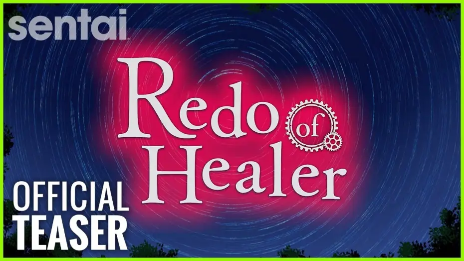 Відео до серіалу Повтор цілителя — Redo of Healer Official Teaser