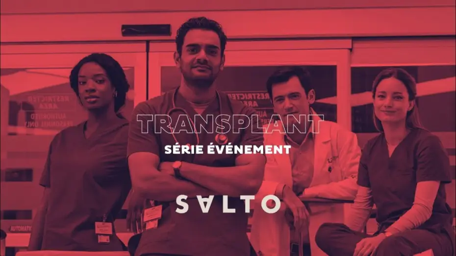 Відео до серіалу Трансплантація — Transplant | Bande-annonce | SALTO