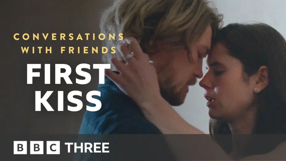 Відео до серіалу Розмови з друзями — Exclusive First Look: Nick and Frances’ First Kiss | Conversations With Friends | BBC Three
