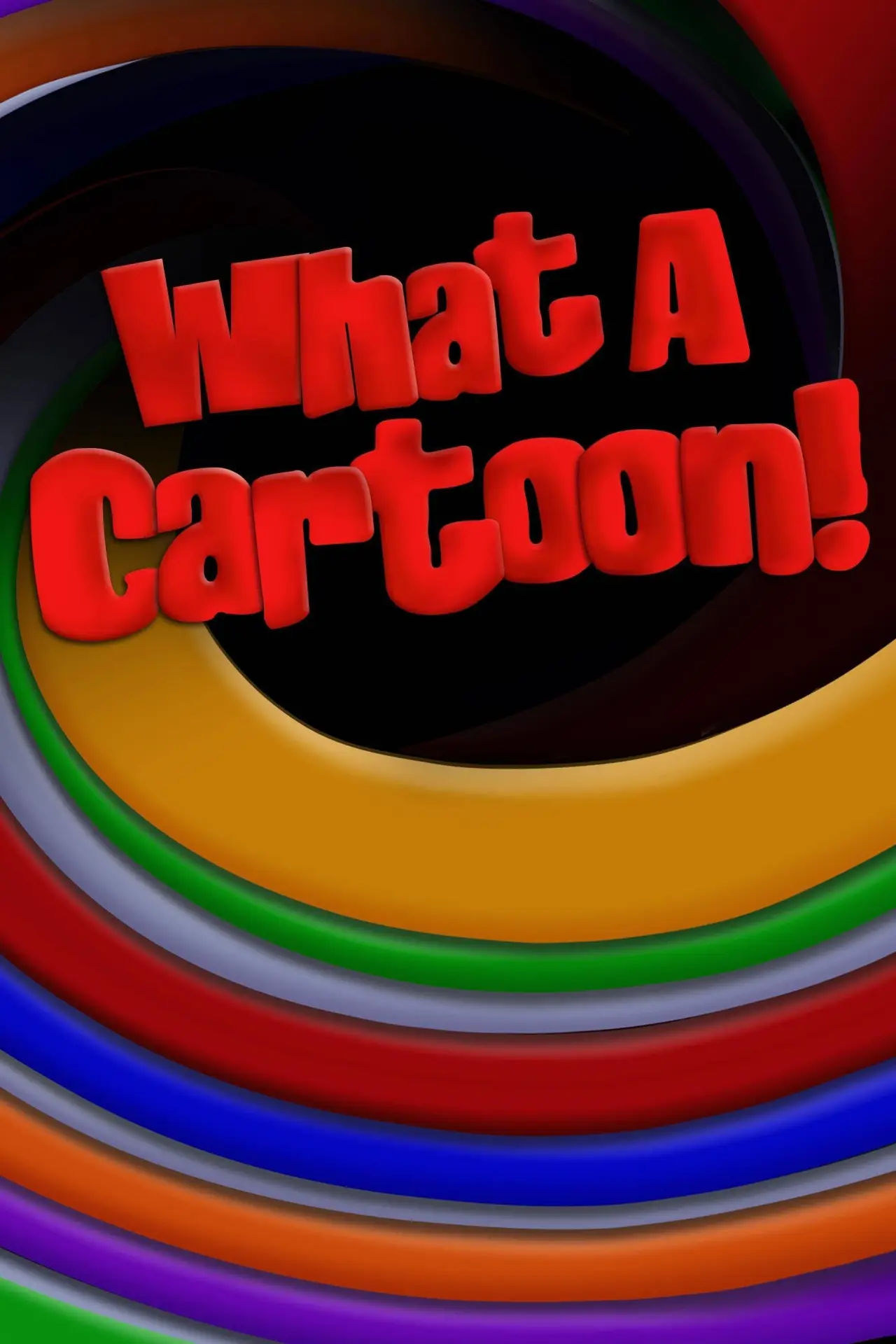 Постер до серіалу "What a Cartoon!"