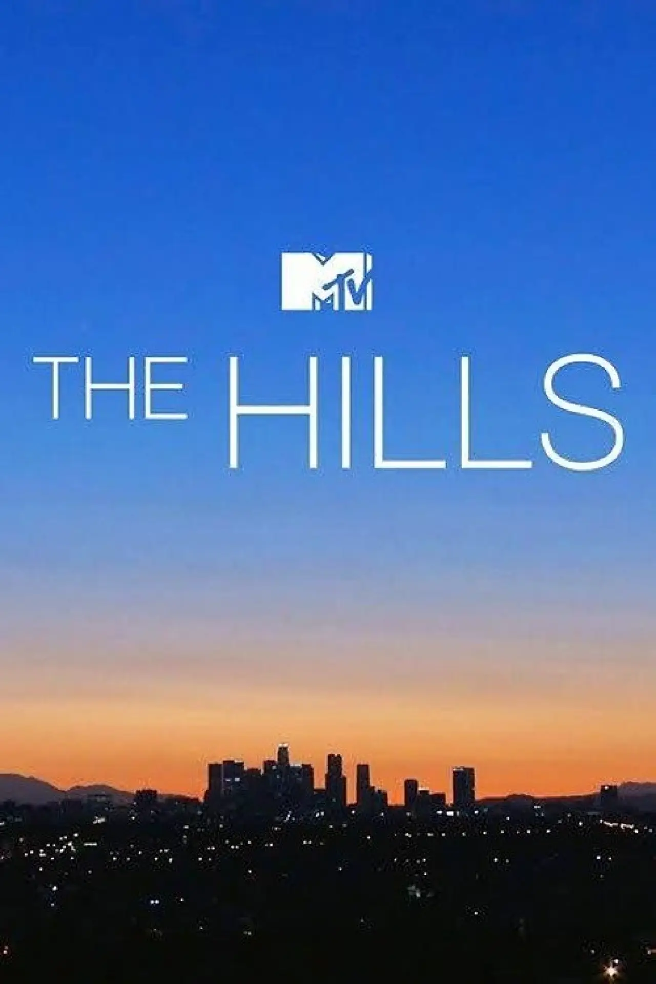 Постер до серіалу "The Hills"