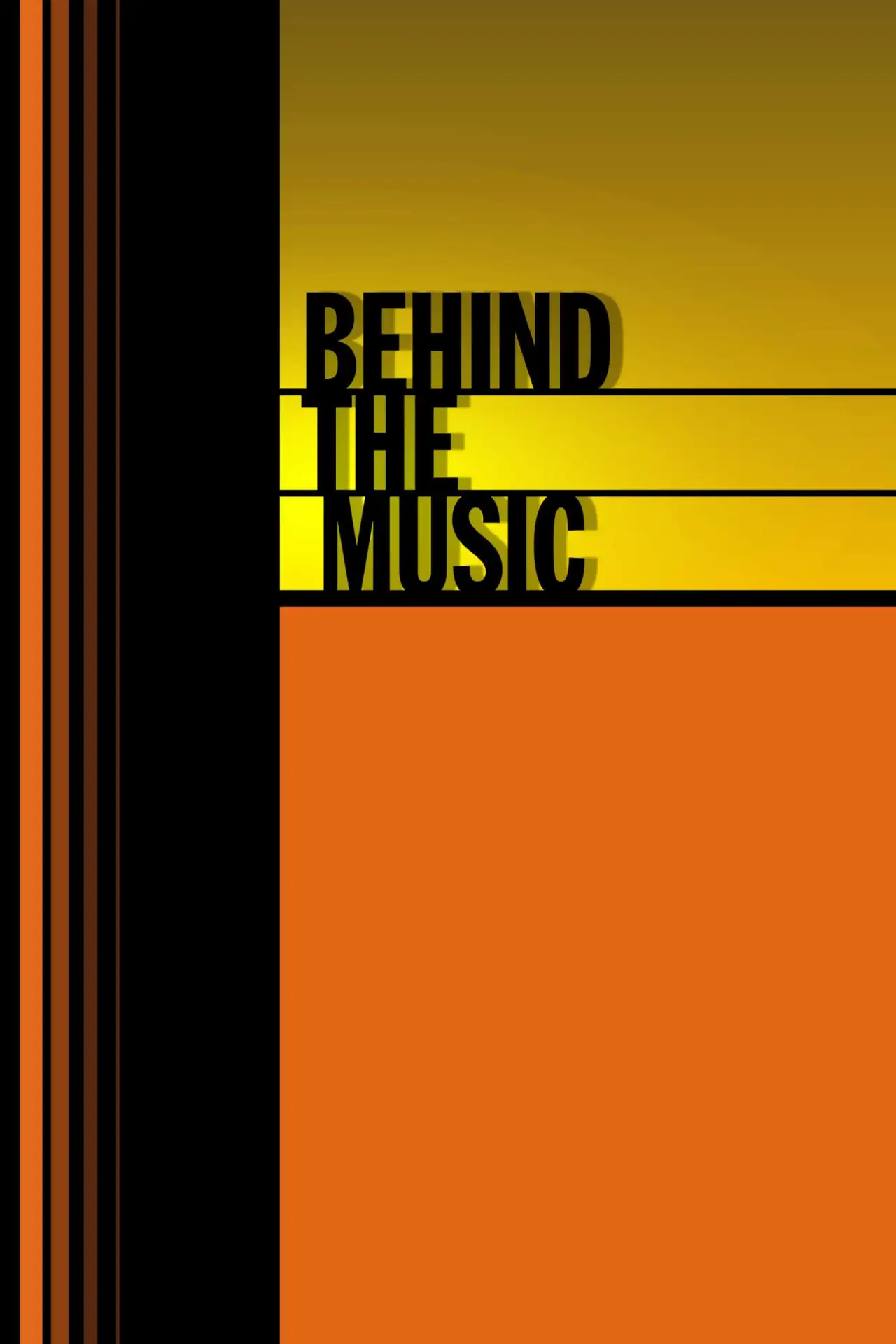 Постер до серіалу "Behind the Music"