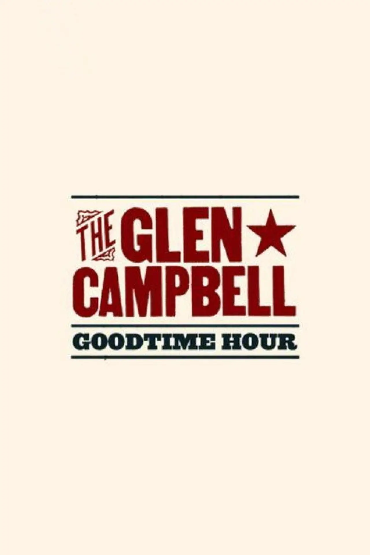 Постер до серіалу "The Glen Campbell Goodtime Hour"