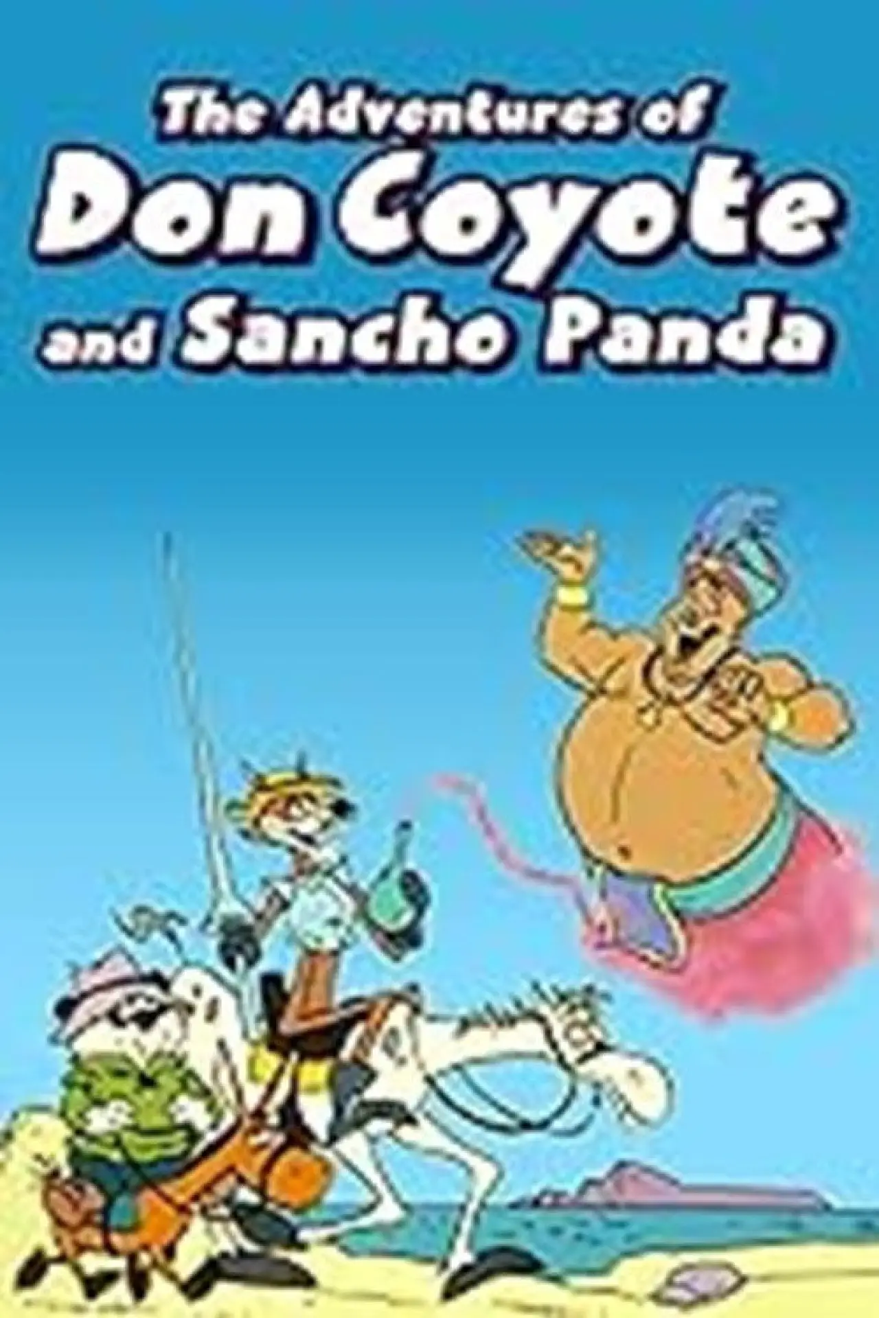 Постер до серіалу "The Adventures of Don Coyote and Sancho Panda"