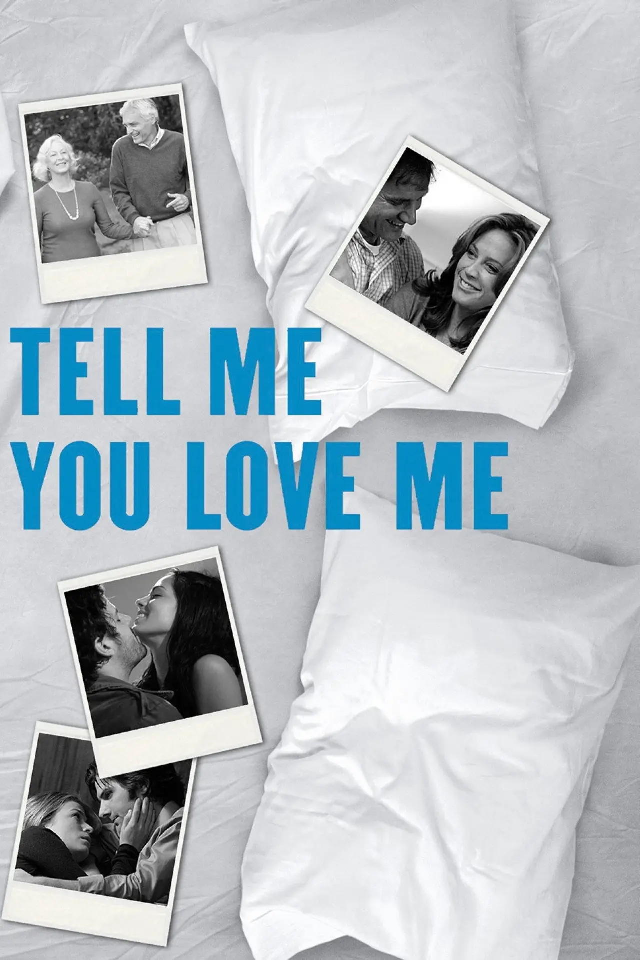 Постер до серіалу "Tell Me You Love Me"