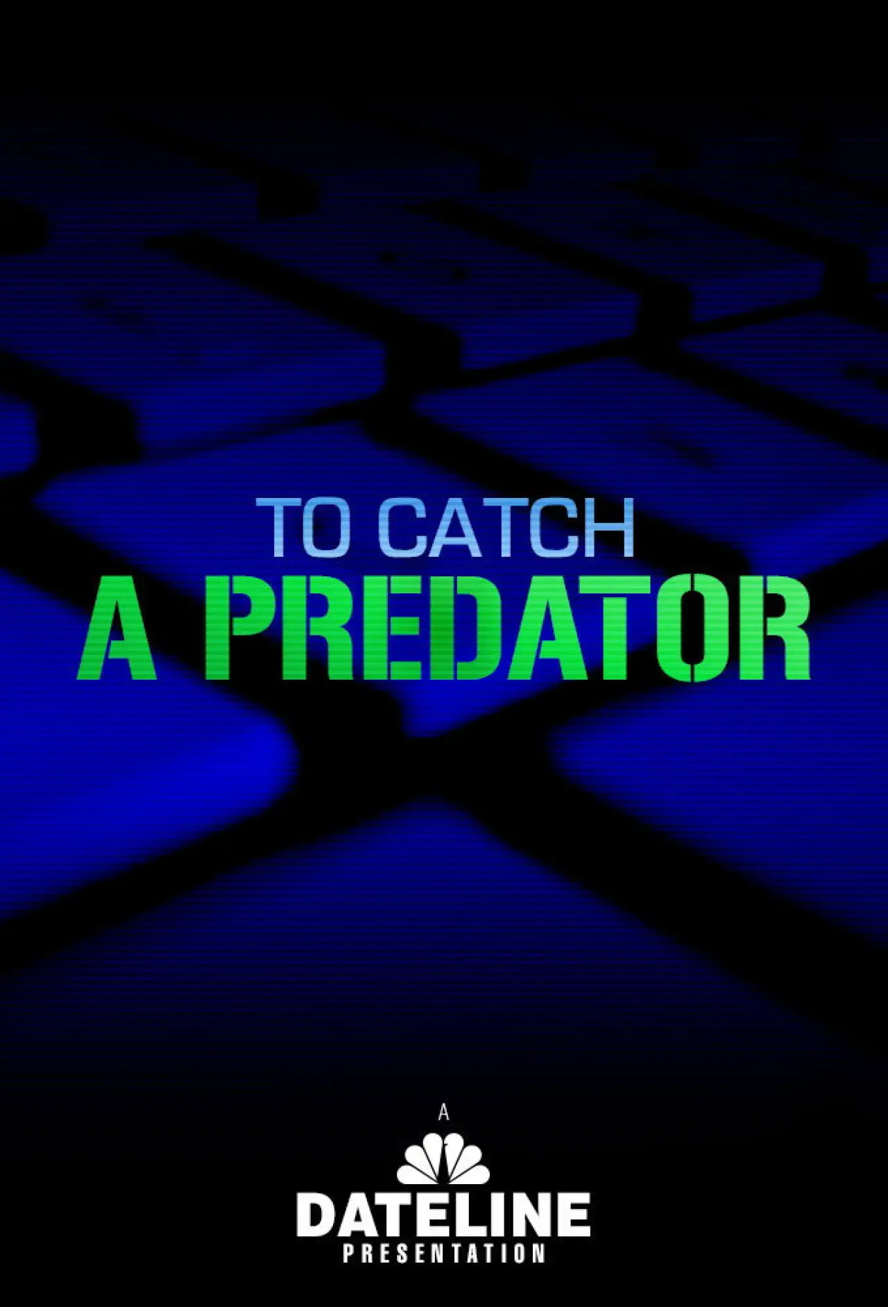 Постер до серіалу "To Catch a Predator"