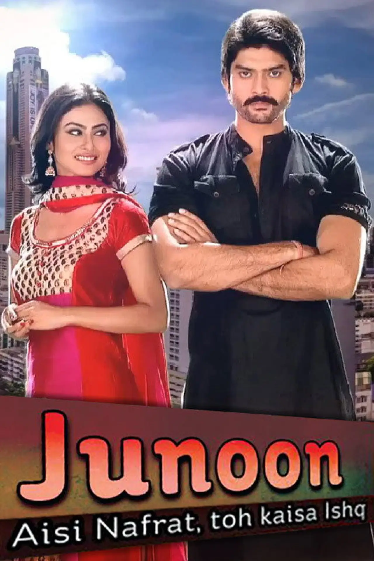 Постер до серіалу "Junoon: Aisi Nafrat, Toh Kaisa Ishq"