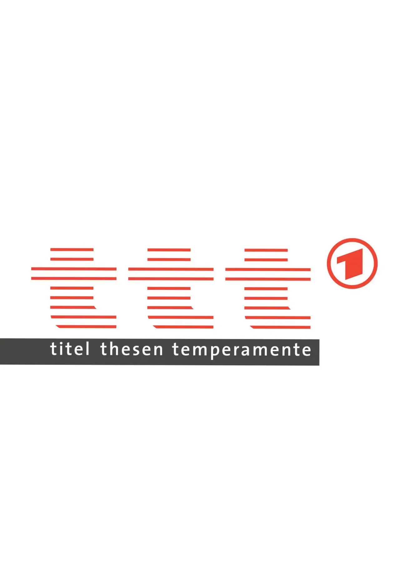 Постер до серіалу "Titel, Thesen, Temperamente"