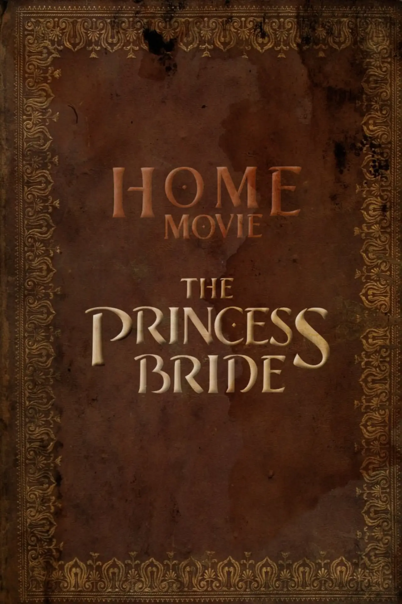 Постер до серіалу "Home Movie: The Princess Bride"