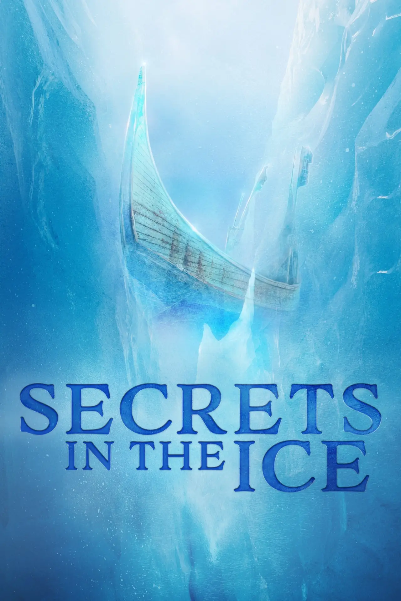 Постер до серіалу "Secrets in the Ice"