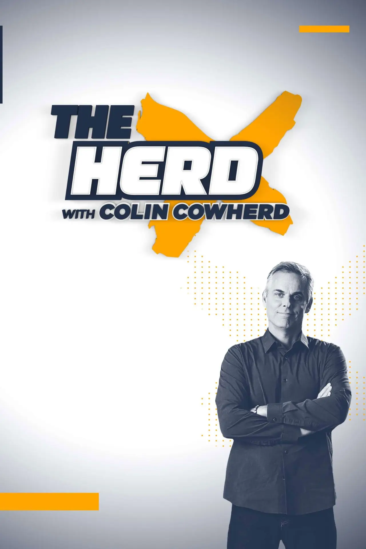 Постер до серіалу "The Herd with Colin Cowherd"