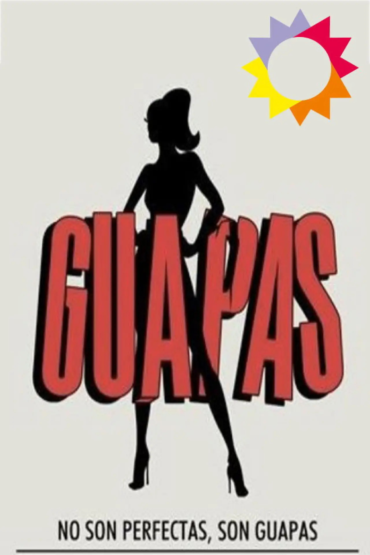 Постер до серіалу "Guapas"