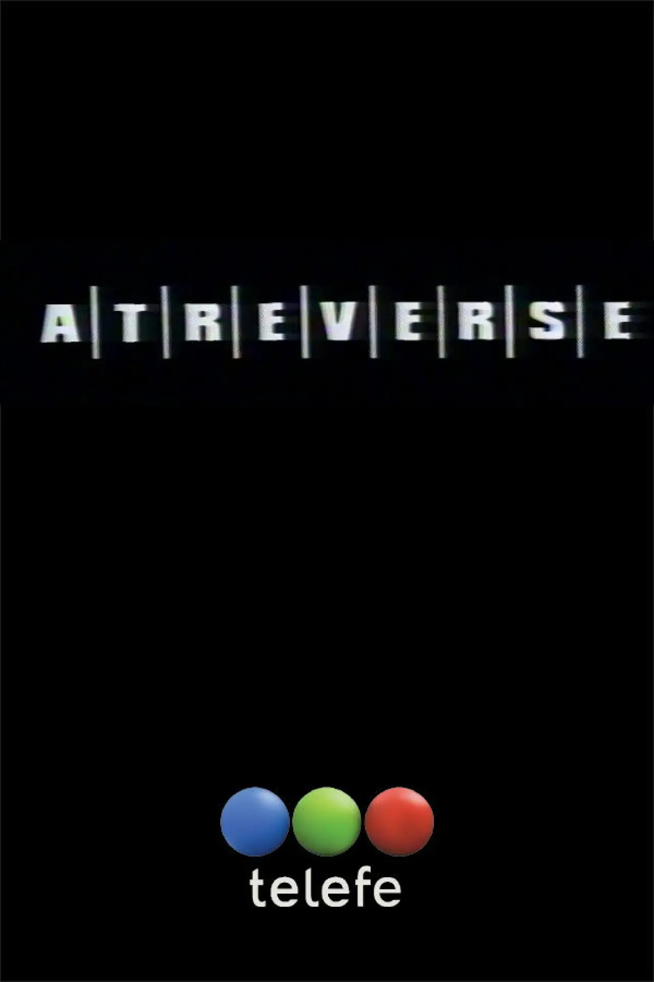 Постер до серіалу "Atreverse"