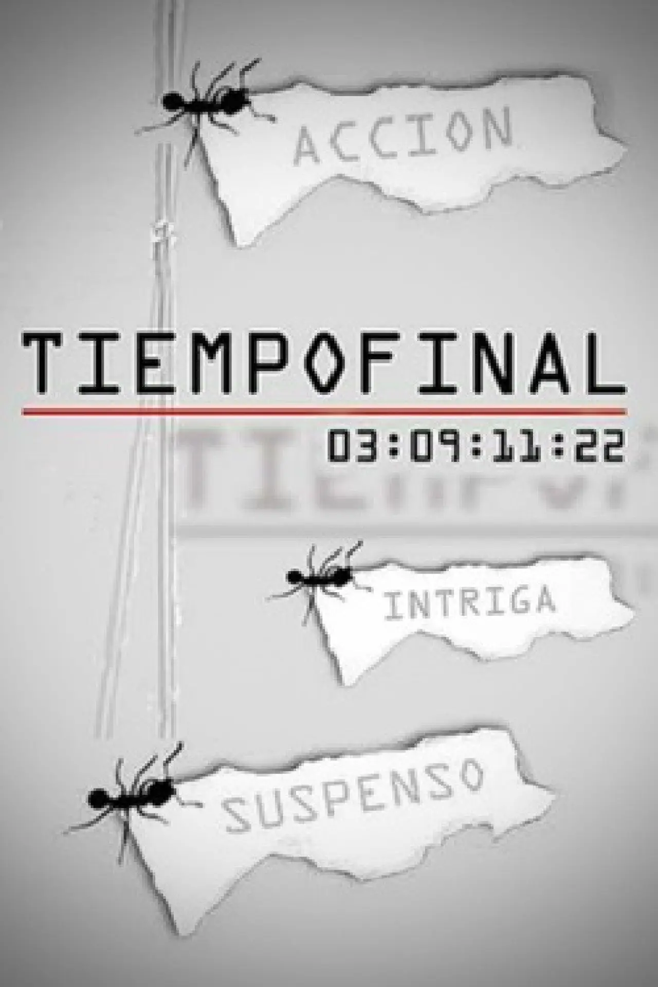Постер до серіалу "Tiempo final"