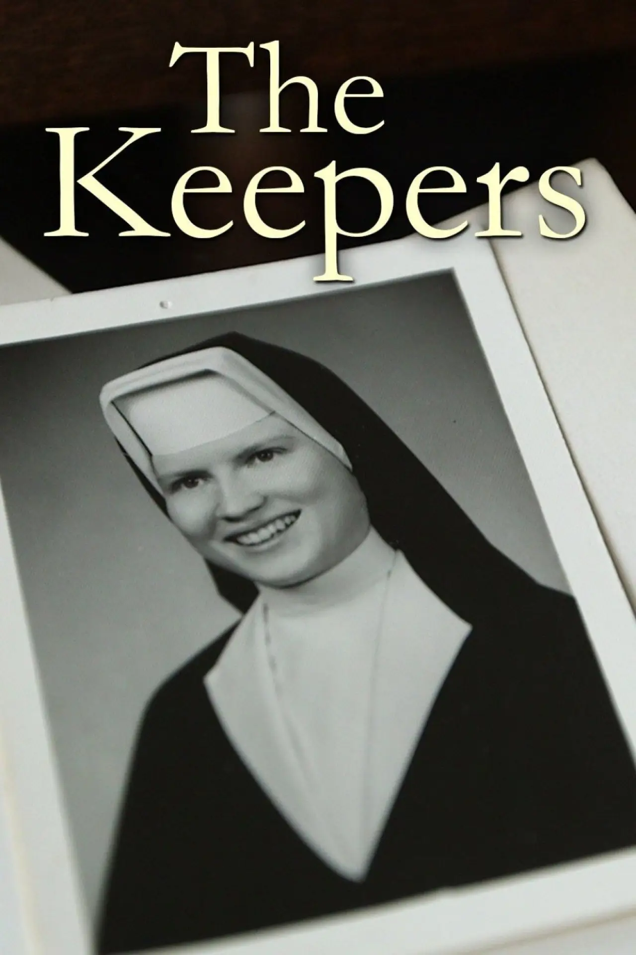 Постер к сериалу "The Keepers"