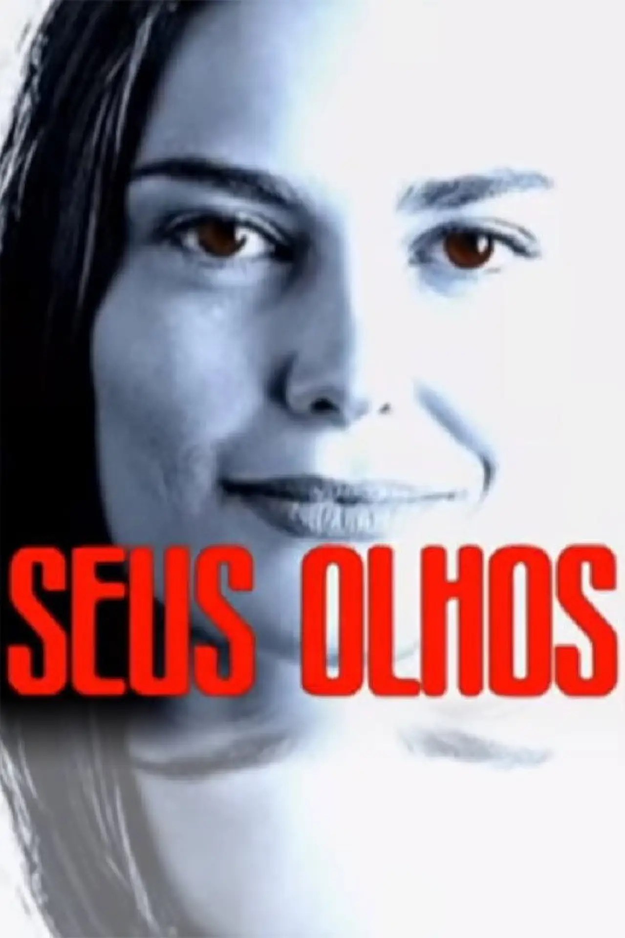 Постер до серіалу "Seus Olhos"