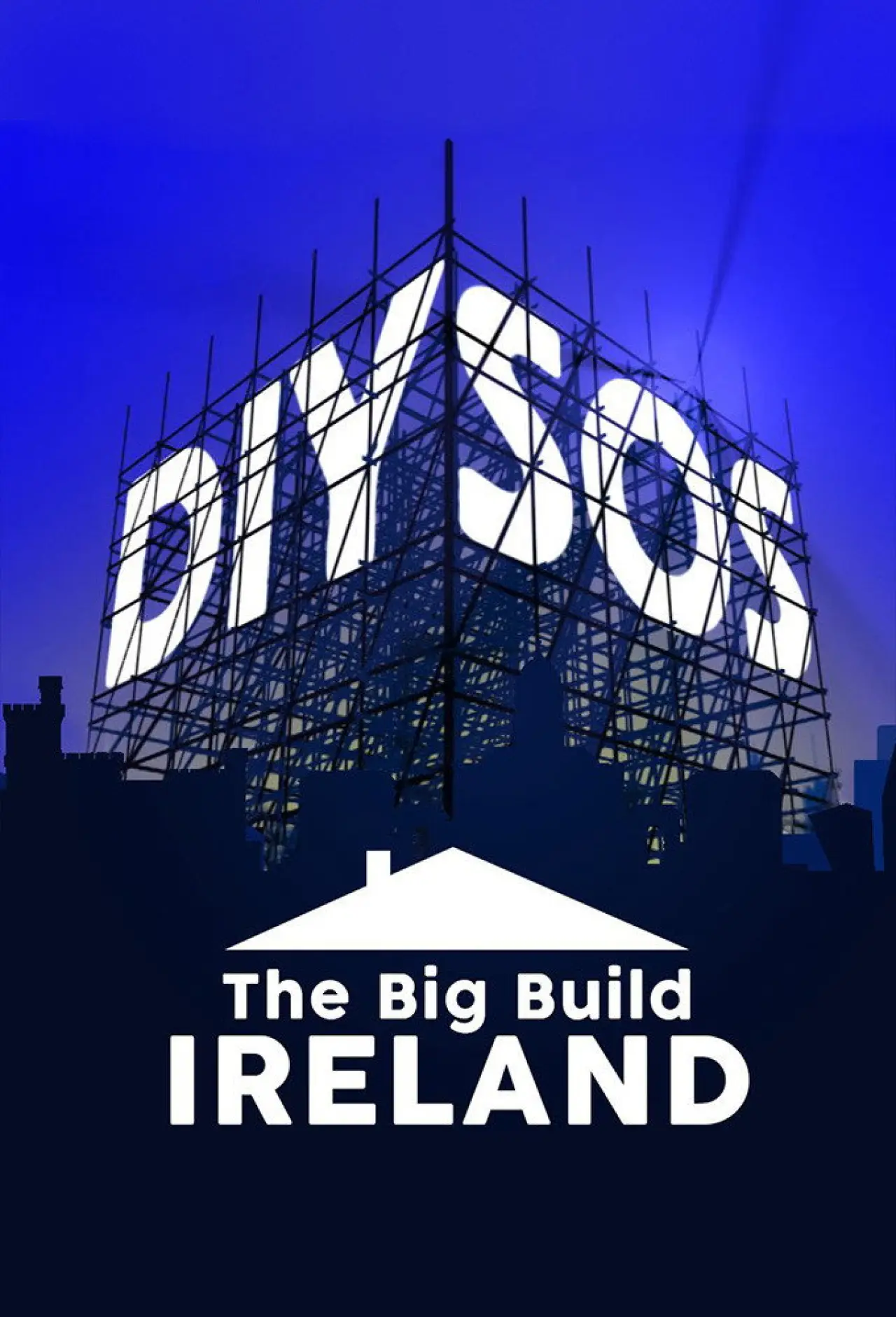 Постер до серіалу "DIY SOS: Велике будівництво в Ірландії"