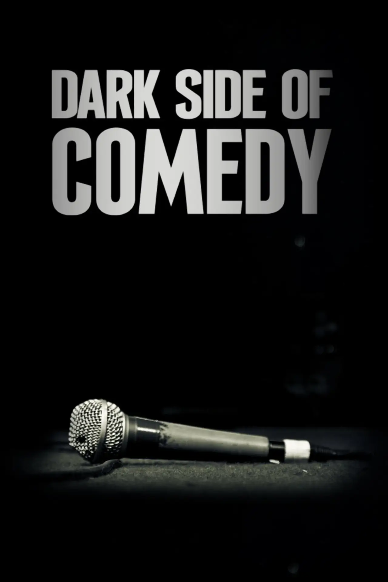 Постер до серіалу "Dark Side of Comedy"