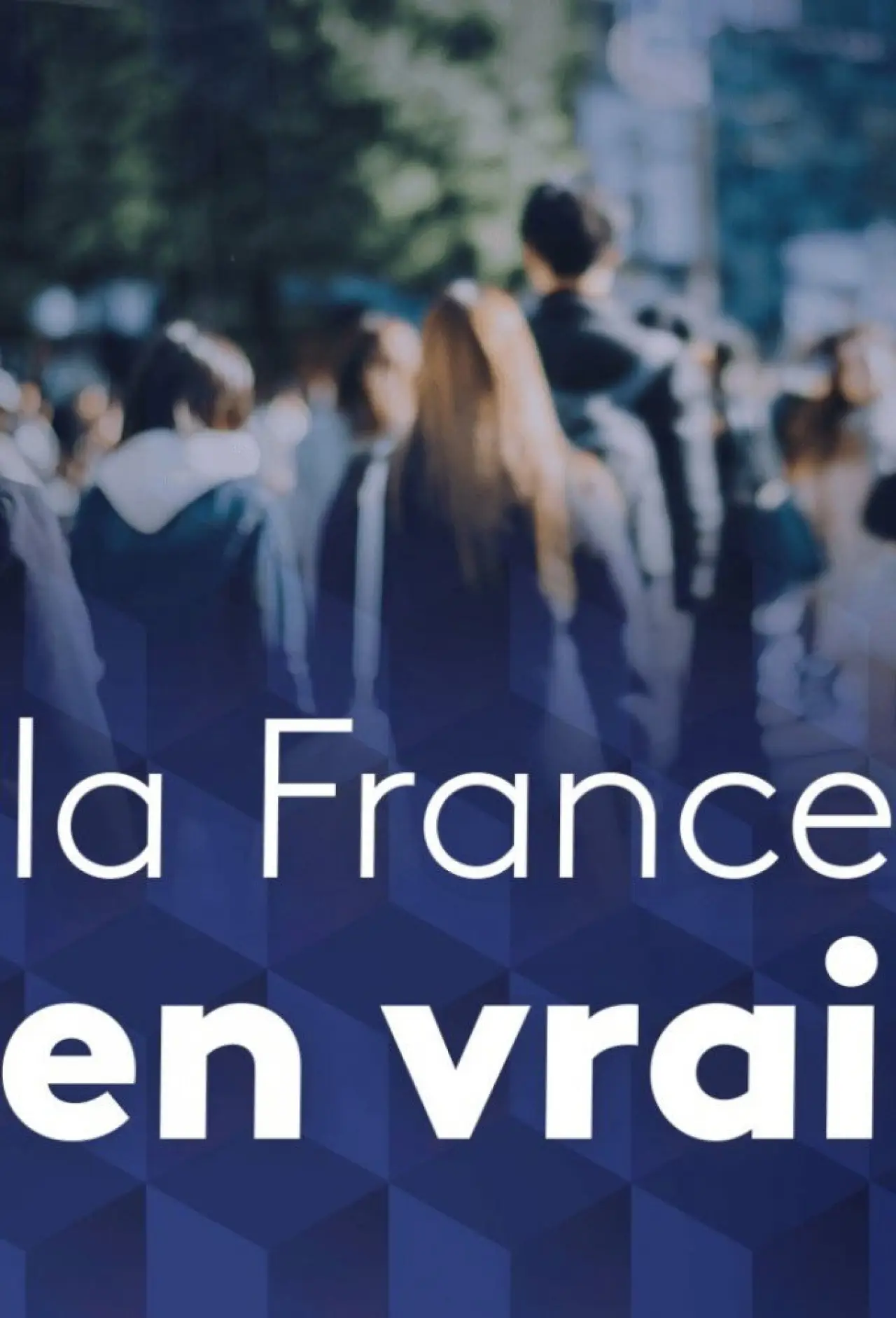 Постер до серіалу "La France en vrai"