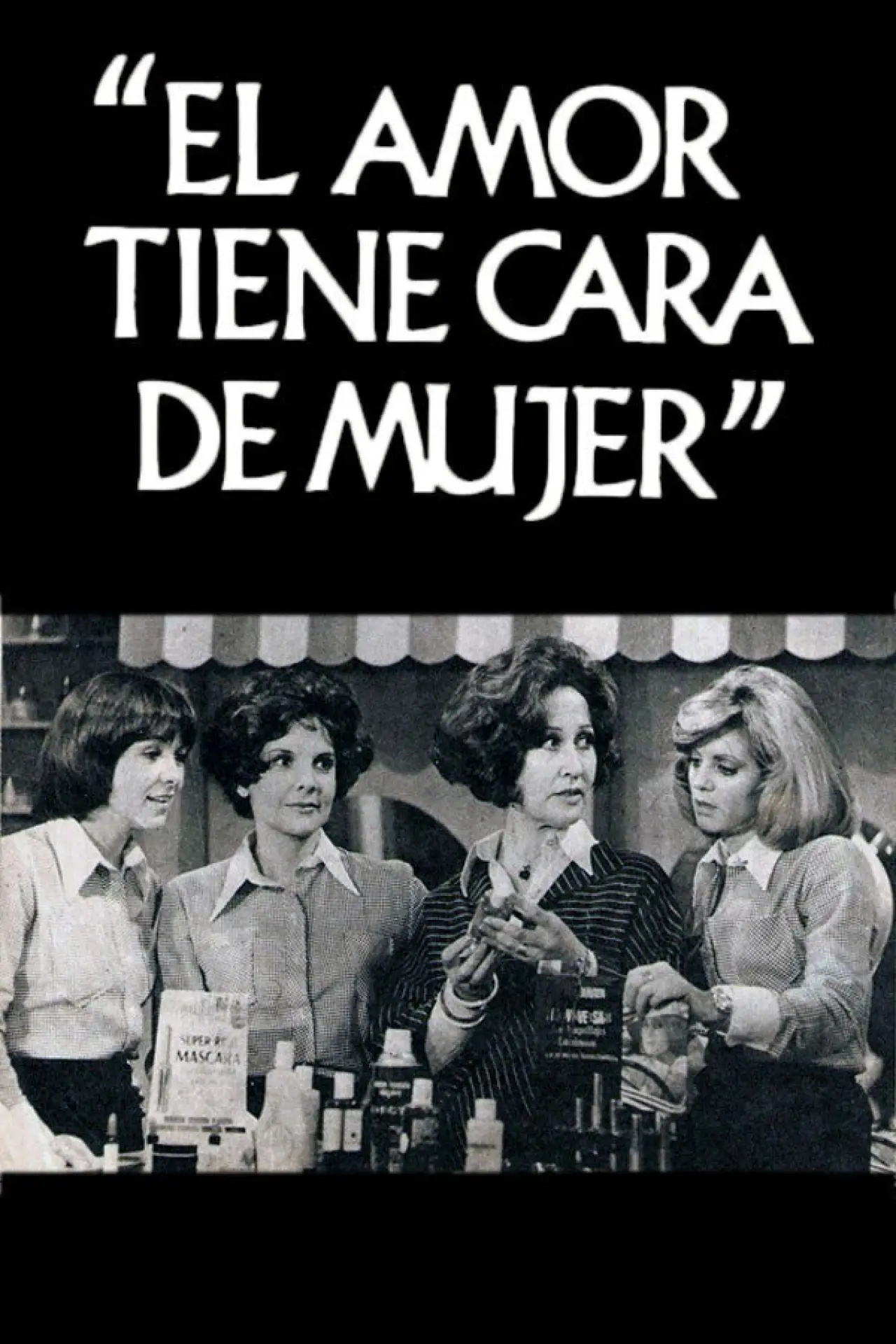 Постер до серіалу "El amor tiene cara de mujer"
