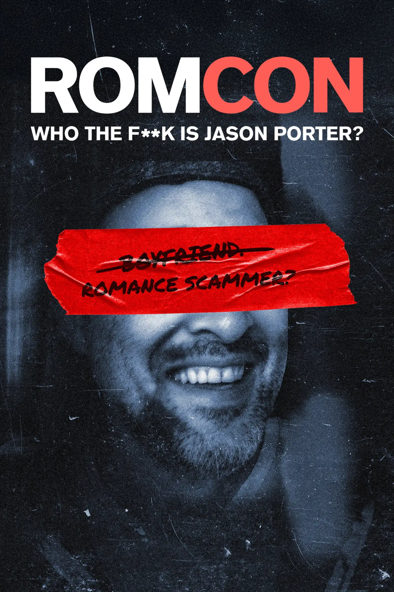 Постер до серіалу "ROMCON: Who the F**k Is Jason Porter?"