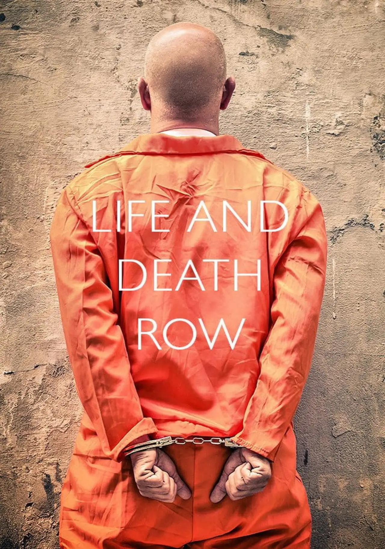 Постер до серіалу "Life and Death Row"