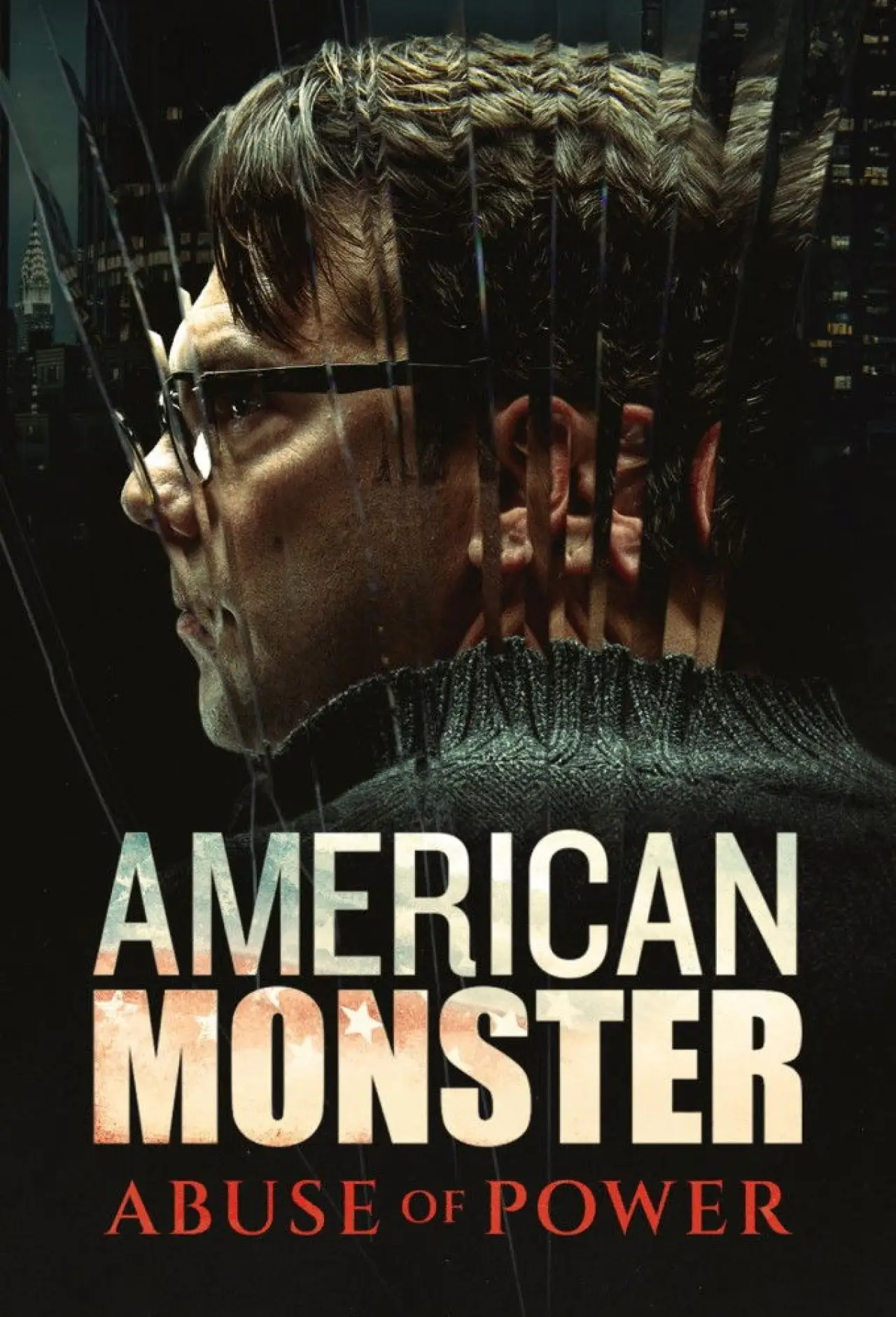 Постер до серіалу "American Monster: Abuse of Power"